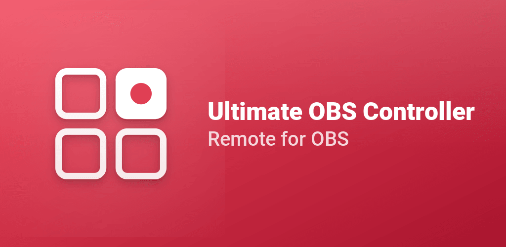 Ultimate OBS Controller feature graphic